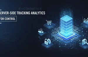 Ecommerce Server Side Tracking Analytics for Control Ecommerce Server Side Tracking Analytics for Control